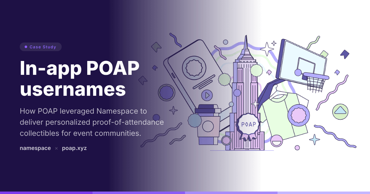 [Case Study] POAP: In-app ENS Usernames with Namespace