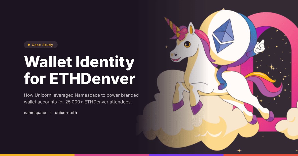 [Case Study] Namespace x Unicorn: Branded Identity for ETHDenver